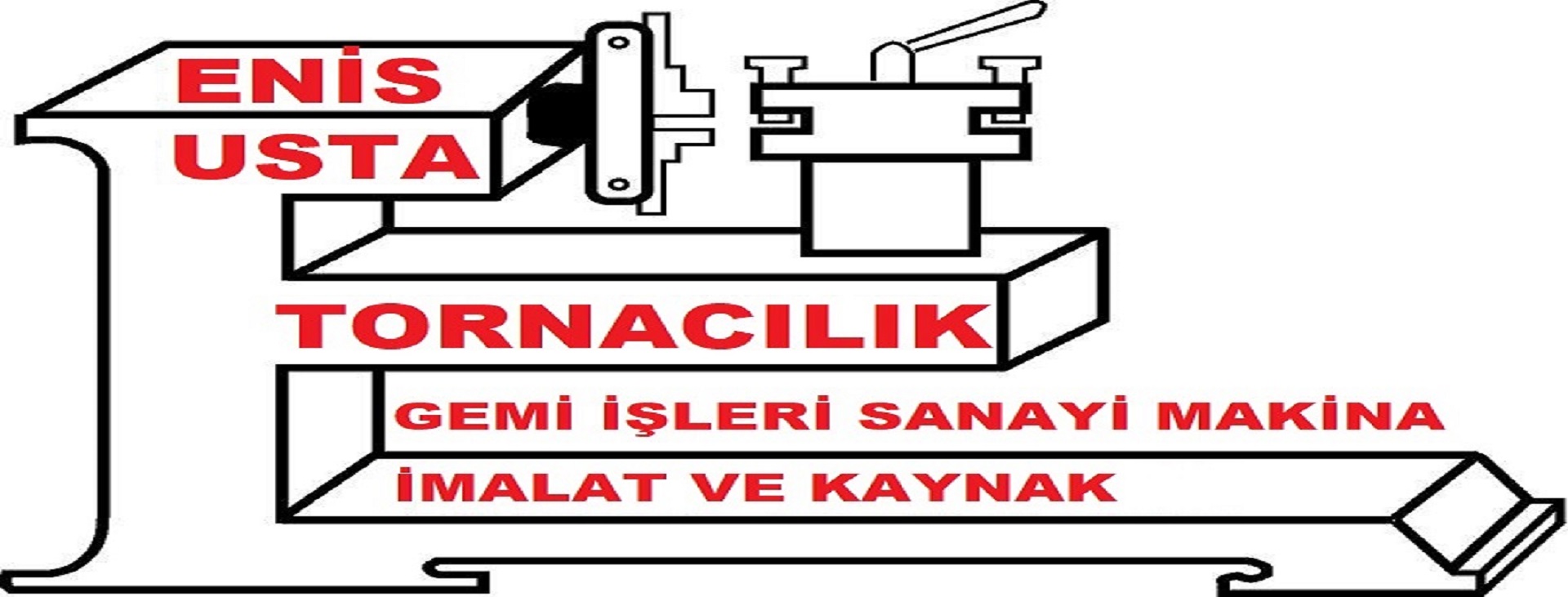 HİZMETLERİMİZ - Enis Usta Torna Ve Makina San.Tic.Ltd.Şti.
